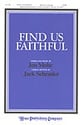 Find Us Faithful SATB choral sheet music cover